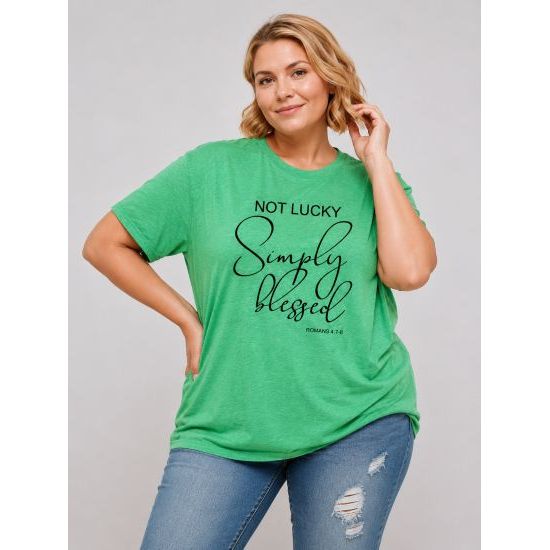 Not Lucky Simply Blessed Romans 4:7-8 Plus Tee