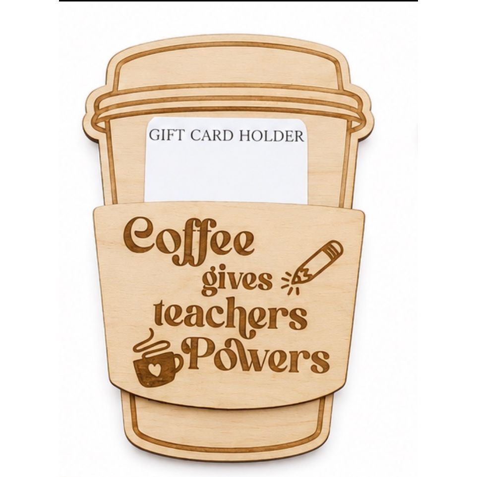 Teacher Coffee Gift Card Holder