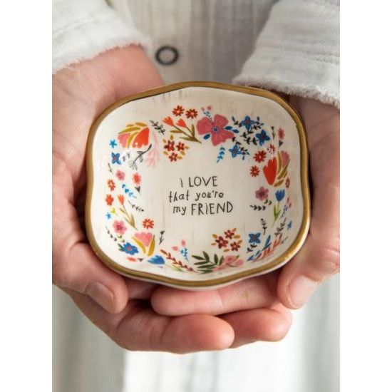 I Love That You're My Friend Trinket Bowl
